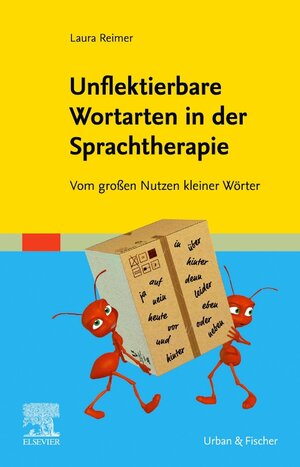 Buchcover Unflektierbare Wortarten | Laura Reimer | EAN 9783437471650 | ISBN 3-437-47165-1 | ISBN 978-3-437-47165-0