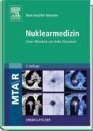 Nuklearmedizin: Unter Mitarbeit von Anke Ohmstede