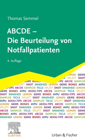 Buchcover ABCDE - Die Beurteilung von Notfallpatienten | Thomas Semmel | EAN 9783437482038 | ISBN 3-437-48203-3 | ISBN 978-3-437-48203-8