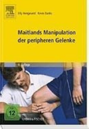 Buchcover Maitlands Manipulation der peripheren Gelenke  | EAN 9783437482601 | ISBN 3-437-48260-2 | ISBN 978-3-437-48260-1