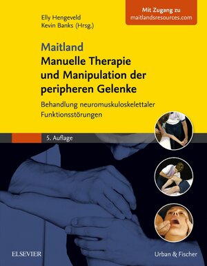 Buchcover Maitland Manuelle Therapie und Manipulation der peripheren Gelenke  | EAN 9783437482618 | ISBN 3-437-48261-0 | ISBN 978-3-437-48261-8