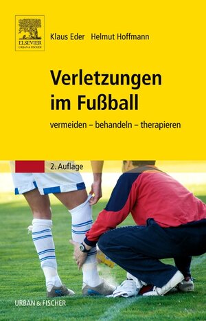 Buchcover Verletzungen im Fußball | Klaus Eder | EAN 9783437483110 | ISBN 3-437-48311-0 | ISBN 978-3-437-48311-0