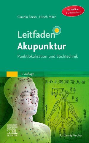 Buchcover Leitfaden Akupunktur | Claudia Focks | EAN 9783437561443 | ISBN 3-437-56144-8 | ISBN 978-3-437-56144-3