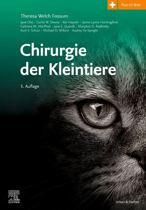 Buchcover Chirurgie der Kleintiere | Theresa Welch Fossum | EAN 9783437570926 | ISBN 3-437-57092-7 | ISBN 978-3-437-57092-6