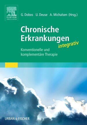 Buchcover Chronische Erkrankungen integrativ  | EAN 9783437572005 | ISBN 3-437-57200-8 | ISBN 978-3-437-57200-5