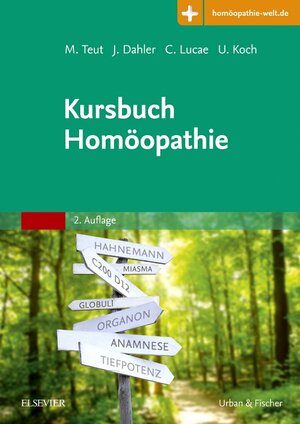 Buchcover Kursbuch Homöopathie | Michael Teut | EAN 9783437576317 | ISBN 3-437-57631-3 | ISBN 978-3-437-57631-7