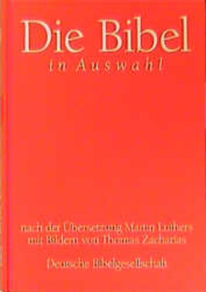 Buchcover Die Bibel | Martin Luther | EAN 9783438015921 | ISBN 3-438-01592-7 | ISBN 978-3-438-01592-1