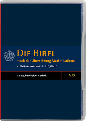 Die Bibel. 5 CDs (MP3-Version): Altes und Neues Testament nach der Übersetzung Martin Luthers