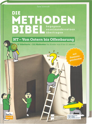Buchcover Die Methodenbibel NT - Von Ostern bis Offenbarung  | EAN 9783438040978 | ISBN 3-438-04097-2 | ISBN 978-3-438-04097-8