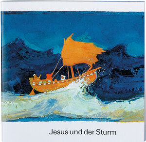 Buchcover Jesus und der Sturm  | EAN 9783438041524 | ISBN 3-438-04152-9 | ISBN 978-3-438-04152-4