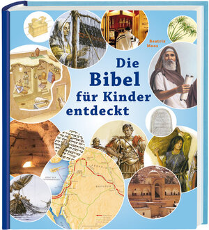 Buchcover Die Bibel für Kinder entdeckt | Beatrix Moos | EAN 9783438046802 | ISBN 3-438-04680-6 | ISBN 978-3-438-04680-2