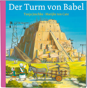 Buchcover Der Turm von Babel | Tanja Jeschke | EAN 9783438047526 | ISBN 3-438-04752-7 | ISBN 978-3-438-04752-6