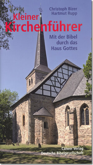 Buchcover Kleiner Kirchenführer | Christoph Bizer | EAN 9783438048240 | ISBN 3-438-04824-8 | ISBN 978-3-438-04824-0