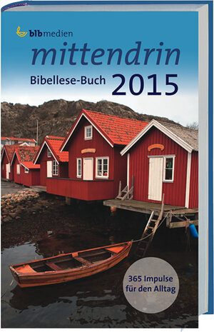 Buchcover mittendrin Bibellese-Buch 2015  | EAN 9783438061423 | ISBN 3-438-06142-2 | ISBN 978-3-438-06142-3