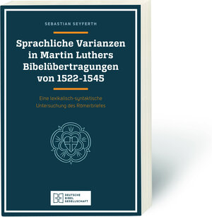 Buchcover Sprachliche Varianzen in Martin Luthers Bibelübertragungen von 1522 - 1545 | Sebastian Seyferth | EAN 9783438076069 | ISBN 3-438-07606-3 | ISBN 978-3-438-07606-9