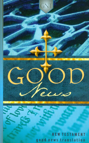 Buchcover Good News Bibele - New Testament  | EAN 9783438082015 | ISBN 3-438-08201-2 | ISBN 978-3-438-08201-5