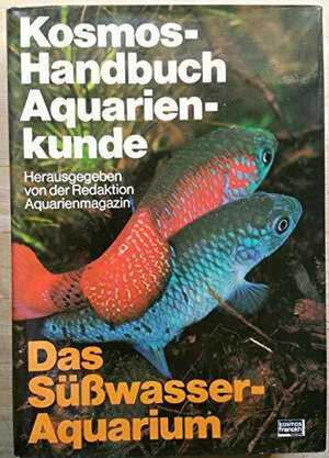 Buchcover Kosmos - Handbuch Aquarienkunde.  | EAN 9783440041628 | ISBN 3-440-04162-X | ISBN 978-3-440-04162-8