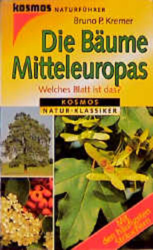 Die Bäume Mitteleuropas. Welches Blatt ist das? Mit den häufigsten Sträuchern