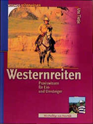 Westernreiten. Praxiswissen für Ein- und Umsteiger