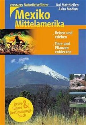 Naturreiseführer: Mexiko / Costa Rica / Mittelamerika