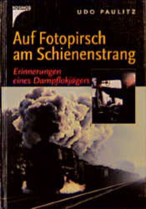 Auf Fotopirsch am Schienenstrang