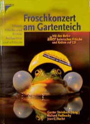Buchcover Froschkonzert am Gartenteich | Gunter Steinbach | EAN 9783440085745 | ISBN 3-440-08574-0 | ISBN 978-3-440-08574-5