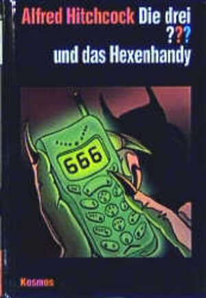 Buchcover Die drei ??? und das Hexenhandy | André Minninger | EAN 9783440088708 | ISBN 3-440-08870-7 | ISBN 978-3-440-08870-8