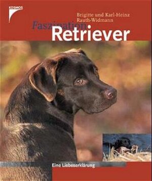 Faszination Retriever