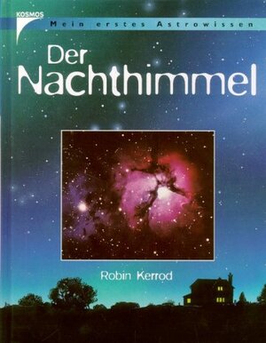 Buchcover Der Nachthimmel | Robin Kerrod | EAN 9783440090299 | ISBN 3-440-09029-9 | ISBN 978-3-440-09029-9