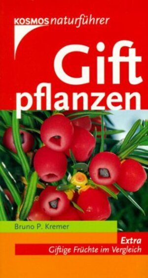 Buchcover Giftpflanzen | Bruno P Kremer | EAN 9783440091722 | ISBN 3-440-09172-4 | ISBN 978-3-440-09172-2