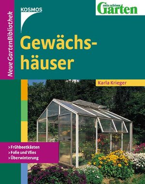 Gewächshäuser. Frühbeetkästen. Folie und Vlies. Überwinterung