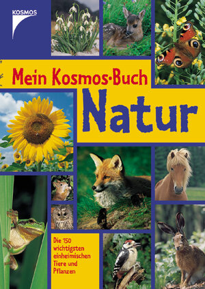 Buchcover Mein Kosmos-Buch Natur | Bärbel Oftring | EAN 9783440096437 | ISBN 3-440-09643-2 | ISBN 978-3-440-09643-7