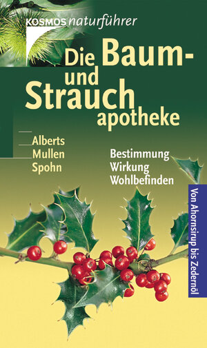 Buchcover Die Baum- und Strauchapotheke | Andreas Alberts | EAN 9783440097540 | ISBN 3-440-09754-4 | ISBN 978-3-440-09754-0