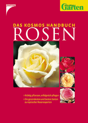 Das Kosmos Handbuch Rosen