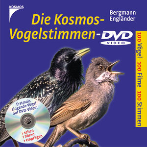 Die Kosmos-Vogelstimmen-DVD [Elektronische Ressource] : 100 Vögel, 100 Filme, 100 Stimmen , erstmals singende Vögel auf DVD-Video: sehen, hören, einprägen.