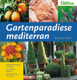 Gartenparadiese mediterran