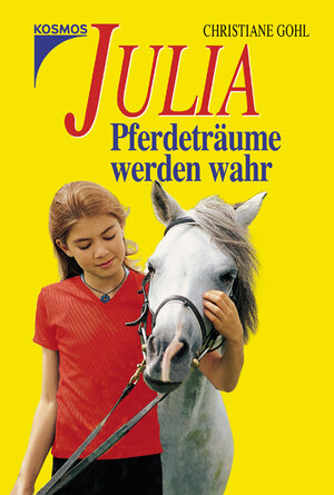 Julia - Pferdeträume werden wahr