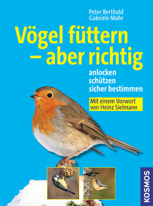 Buchcover Vögel füttern - aber richtig | Peter Berthold | EAN 9783440108000 | ISBN 3-440-10800-7 | ISBN 978-3-440-10800-0