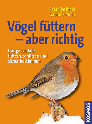 Buchcover Vögel füttern - aber richtig | Peter Berthold | EAN 9783440116449 | ISBN 3-440-11644-1 | ISBN 978-3-440-11644-9