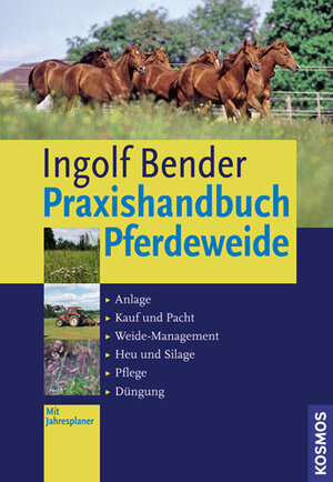Buchcover Praxishandbuch Pferdeweide | Ingolf Bender | EAN 9783440121498 | ISBN 3-440-12149-6 | ISBN 978-3-440-12149-8