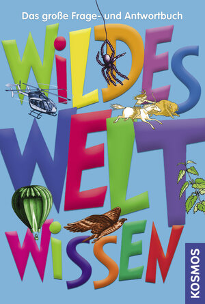 Buchcover Wildes Weltwissen  | EAN 9783440125236 | ISBN 3-440-12523-8 | ISBN 978-3-440-12523-6
