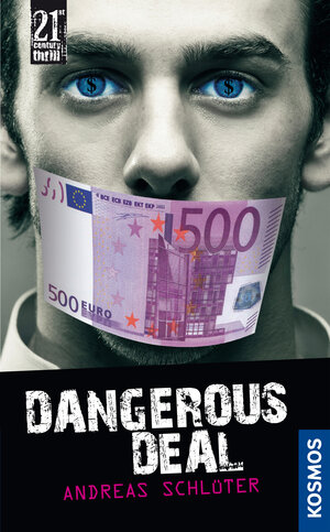 Buchcover 21st Century Thrill: Dangerous Deal | Andreas Schlüter | EAN 9783440137154 | ISBN 3-440-13715-5 | ISBN 978-3-440-13715-4
