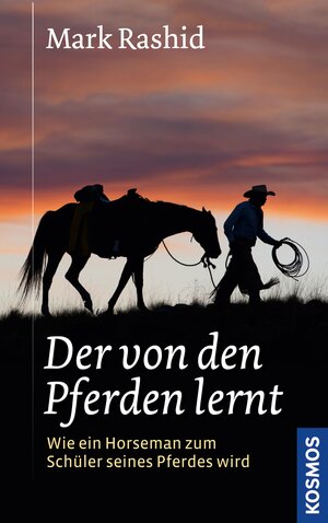 Buchcover Der von den Pferden lernt | Mark Rashid | EAN 9783440138465 | ISBN 3-440-13846-1 | ISBN 978-3-440-13846-5