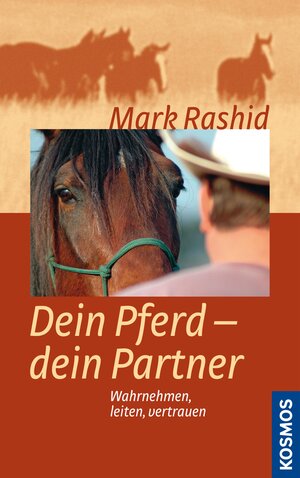 Buchcover Dein Pferd - dein Partner | Mark Rashid | EAN 9783440139844 | ISBN 3-440-13984-0 | ISBN 978-3-440-13984-4