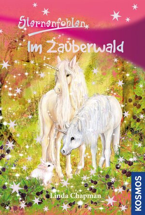 Buchcover Sternenfohlen, 13, Im Zauberwald | Linda Chapman | EAN 9783440139967 | ISBN 3-440-13996-4 | ISBN 978-3-440-13996-7