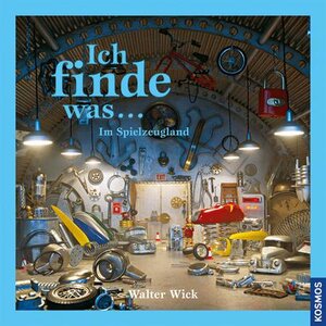 Buchcover Ich finde was, Im Spielzeugland | Walter Wick | EAN 9783440141472 | ISBN 3-440-14147-0 | ISBN 978-3-440-14147-2