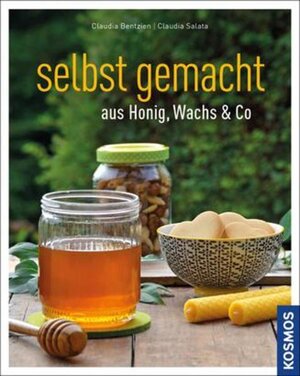 Buchcover Selbst gemacht aus Honig, Wachs & Co | Claudia Bentzien | EAN 9783440146583 | ISBN 3-440-14658-8 | ISBN 978-3-440-14658-3