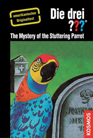 Buchcover The Three Investigators and the Mystery of the Stuttering Parrot | Robert Arthur | EAN 9783440147887 | ISBN 3-440-14788-6 | ISBN 978-3-440-14788-7