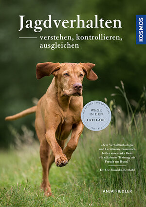 Buchcover Jagdverhalten verstehen, kontrollieren, ausgleichen | Anja Fiedler | EAN 9783440149539 | ISBN 3-440-14953-6 | ISBN 978-3-440-14953-9