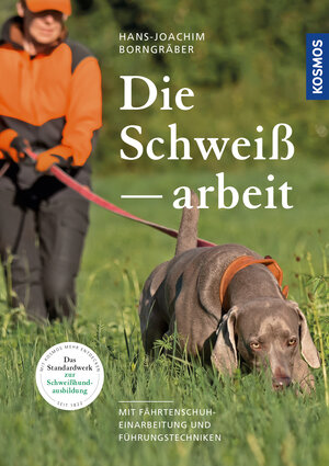 Buchcover Die Schweißarbeit | Hans-Joachim Borngräber | EAN 9783440154618 | ISBN 3-440-15461-0 | ISBN 978-3-440-15461-8